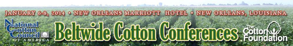 2014 Beltwide Cotton Conferences (January 6-8, 2014): 